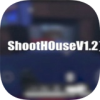 Shoothouse